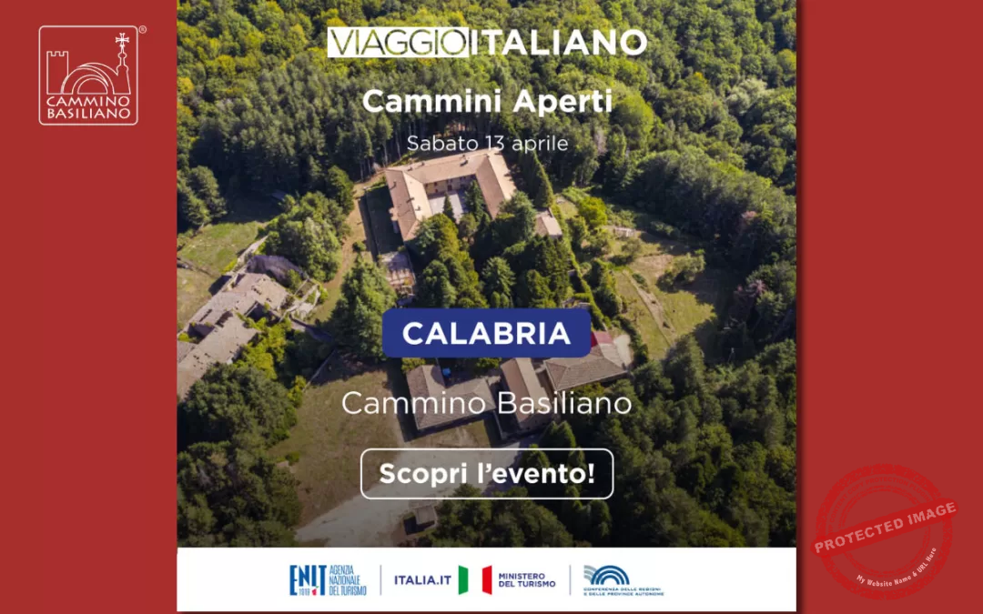 “Cammini Aperti”in Calabria: il 13 aprile il Cammino Basiliano